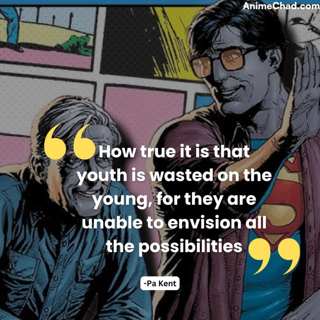 Pa Kent Quotes