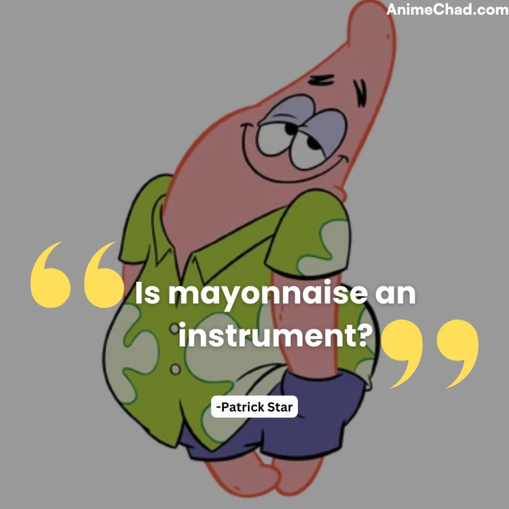 Patrick Star Quotes (1)