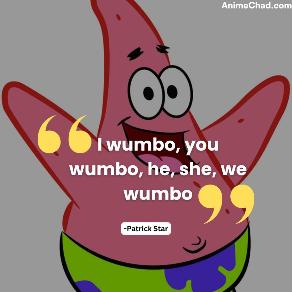 Patrick Star Quotes (2)