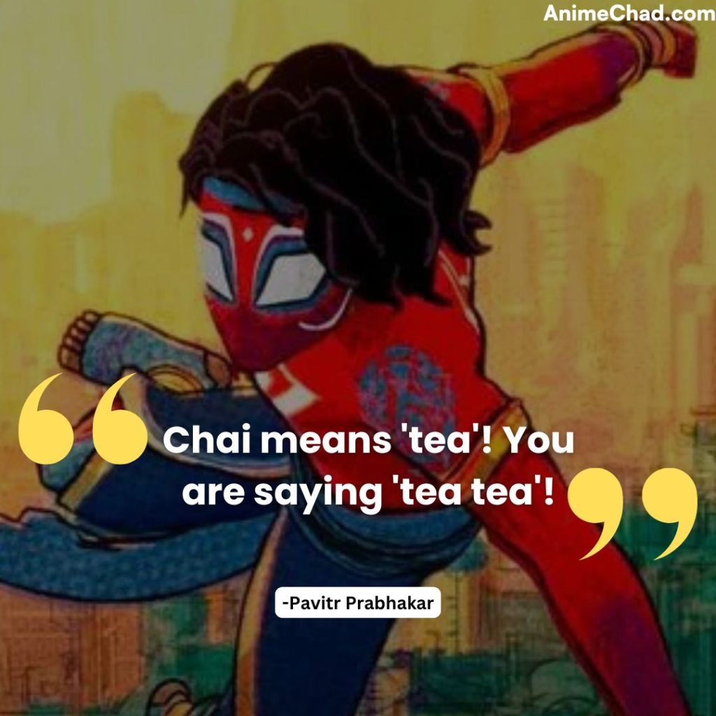 Pavitr Prabhakar Quotes