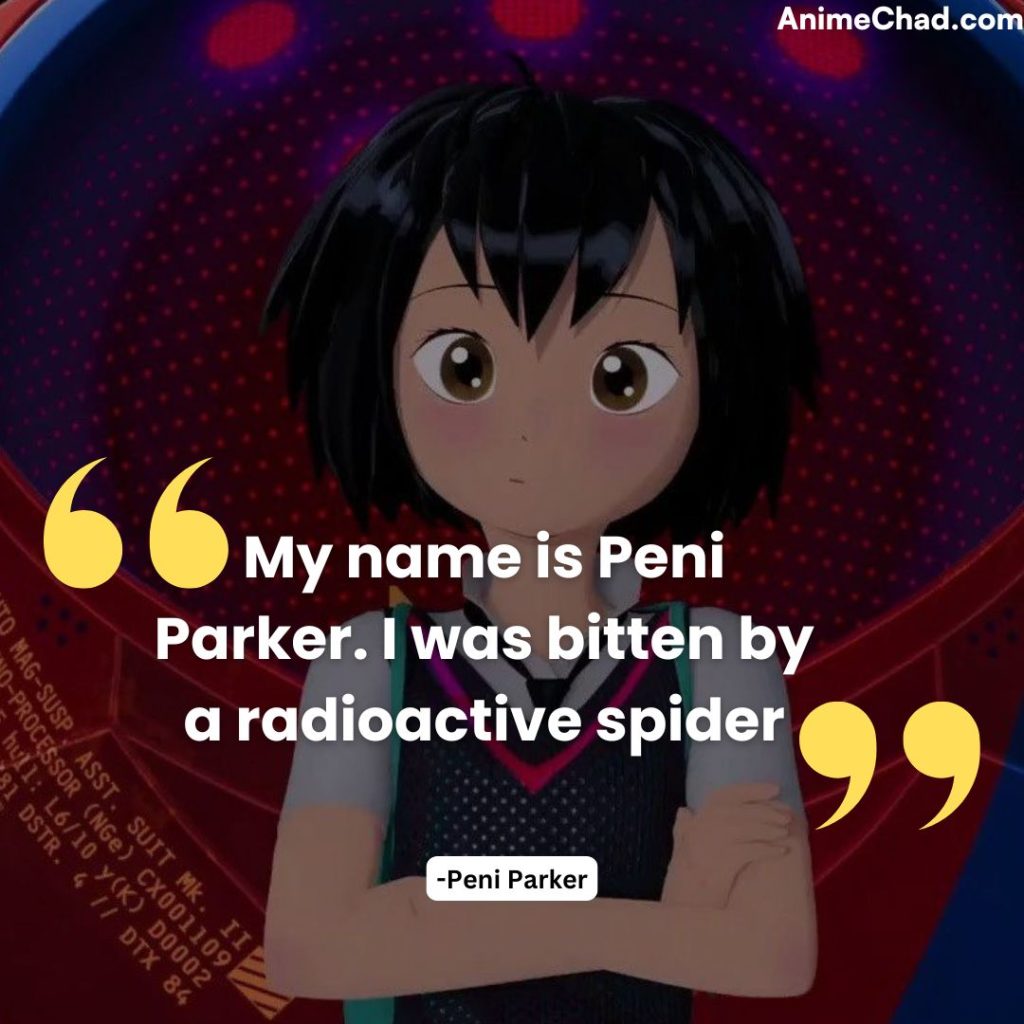 Peni Parker Quotes