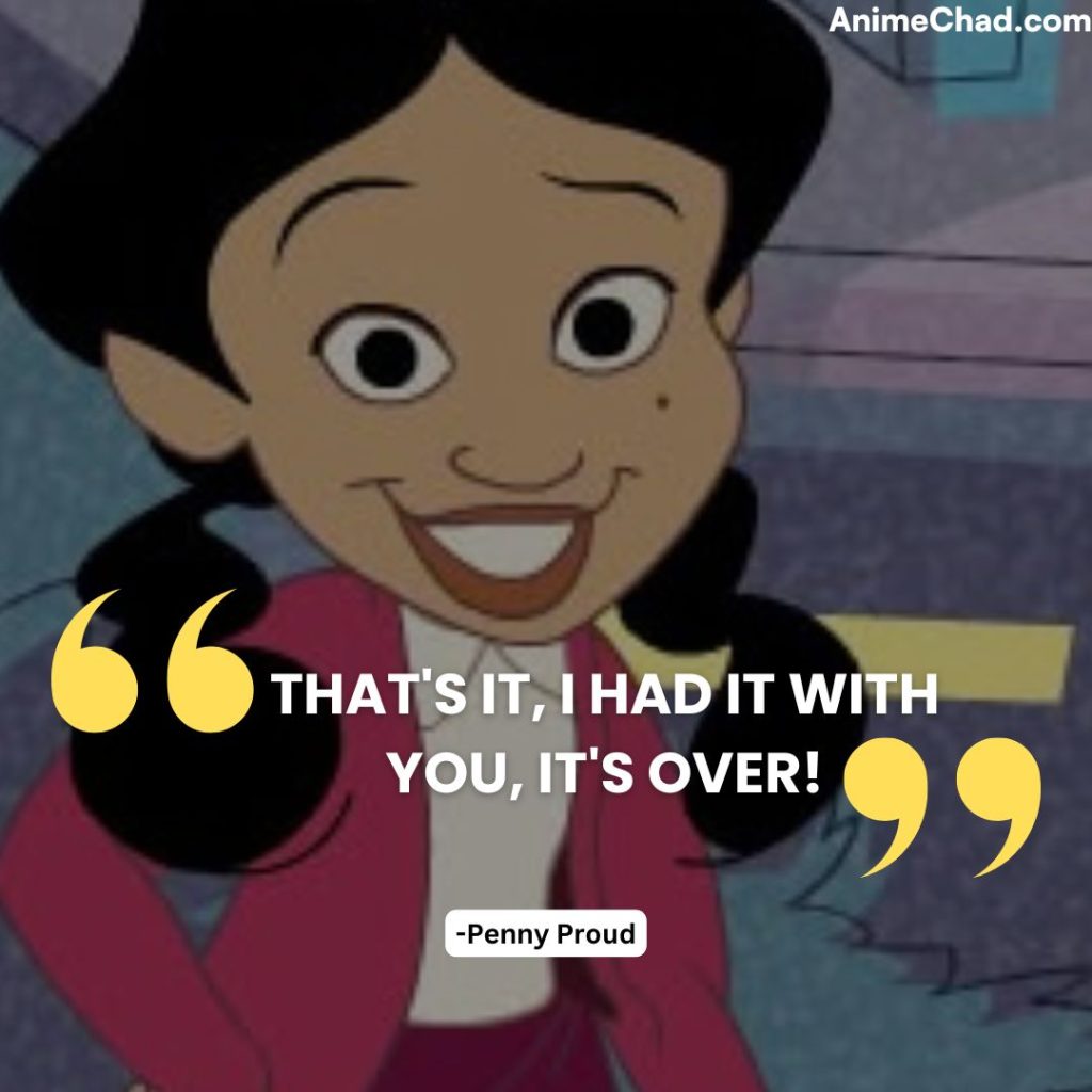 Penny Proud Quotes (1)