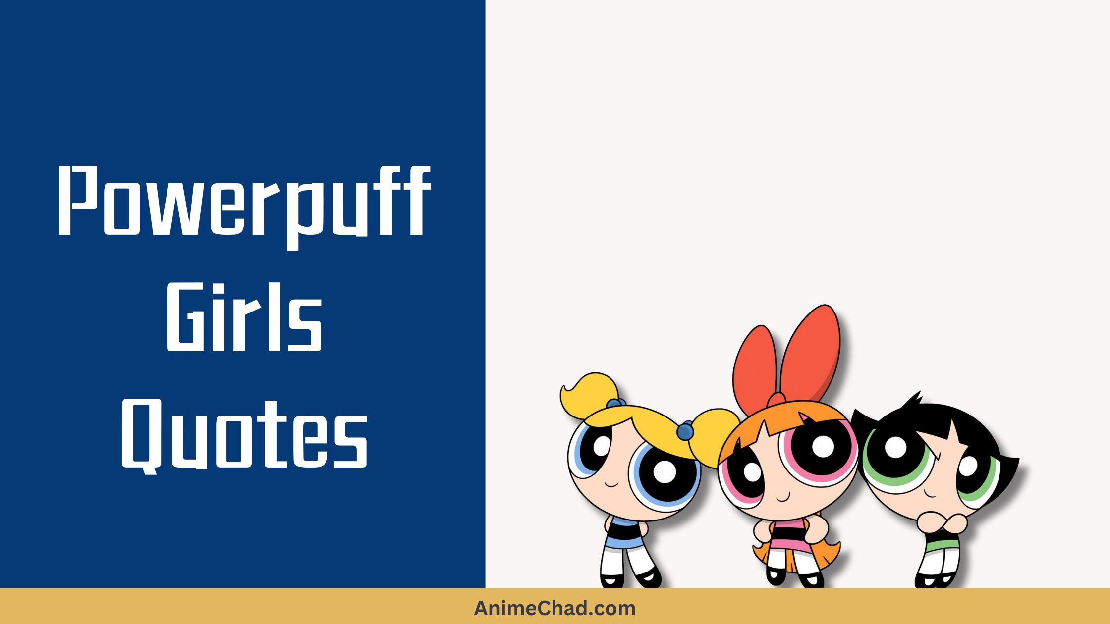 Powerpuff Girls Quotes