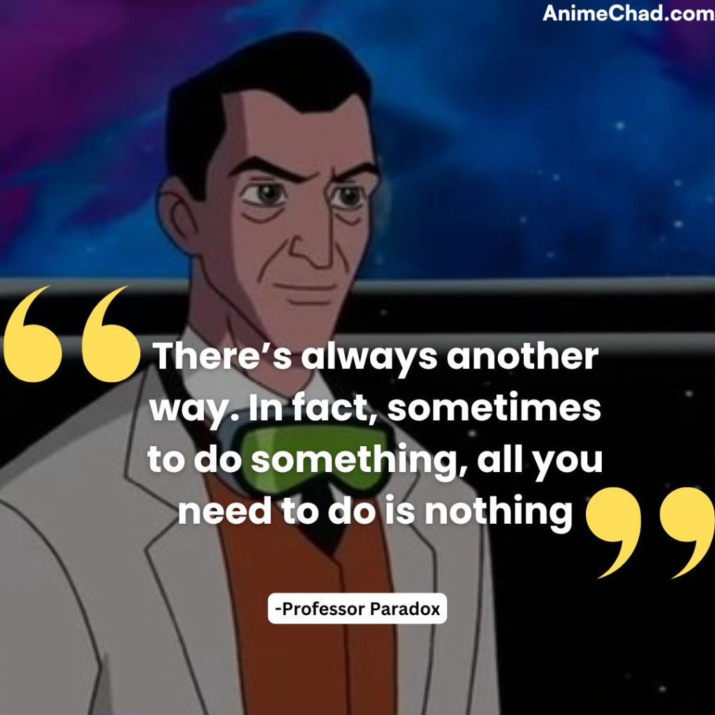 Professor Paradox Quotes