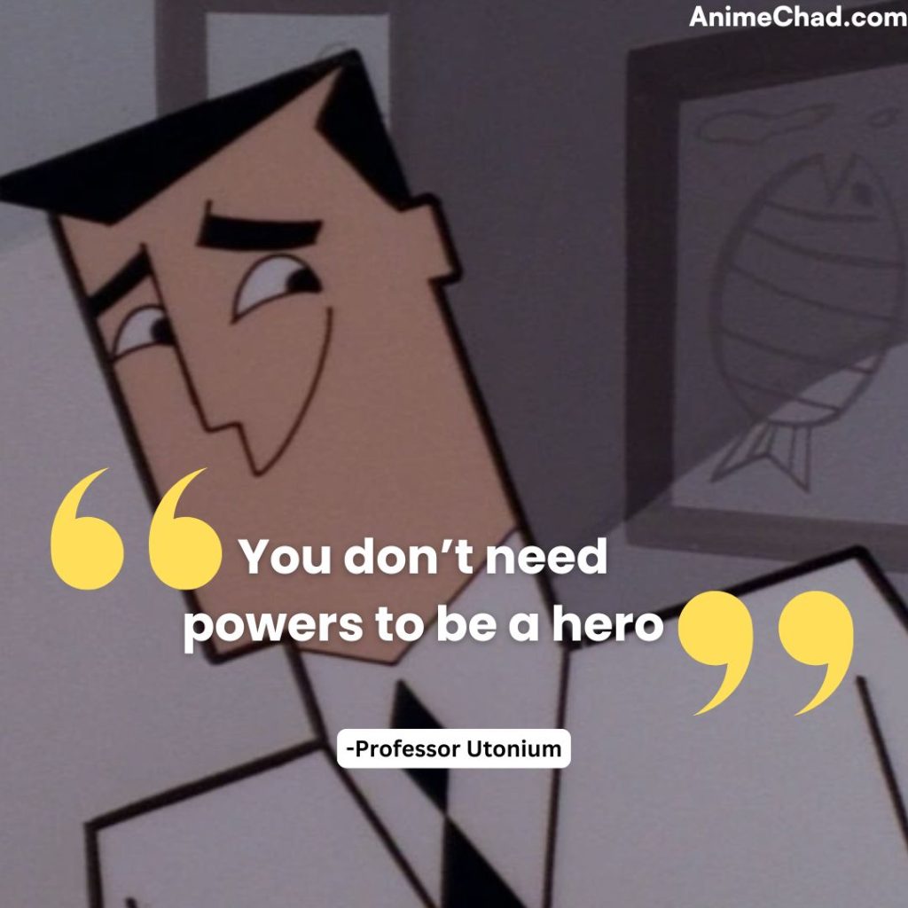 Professor Utonium Quotes
