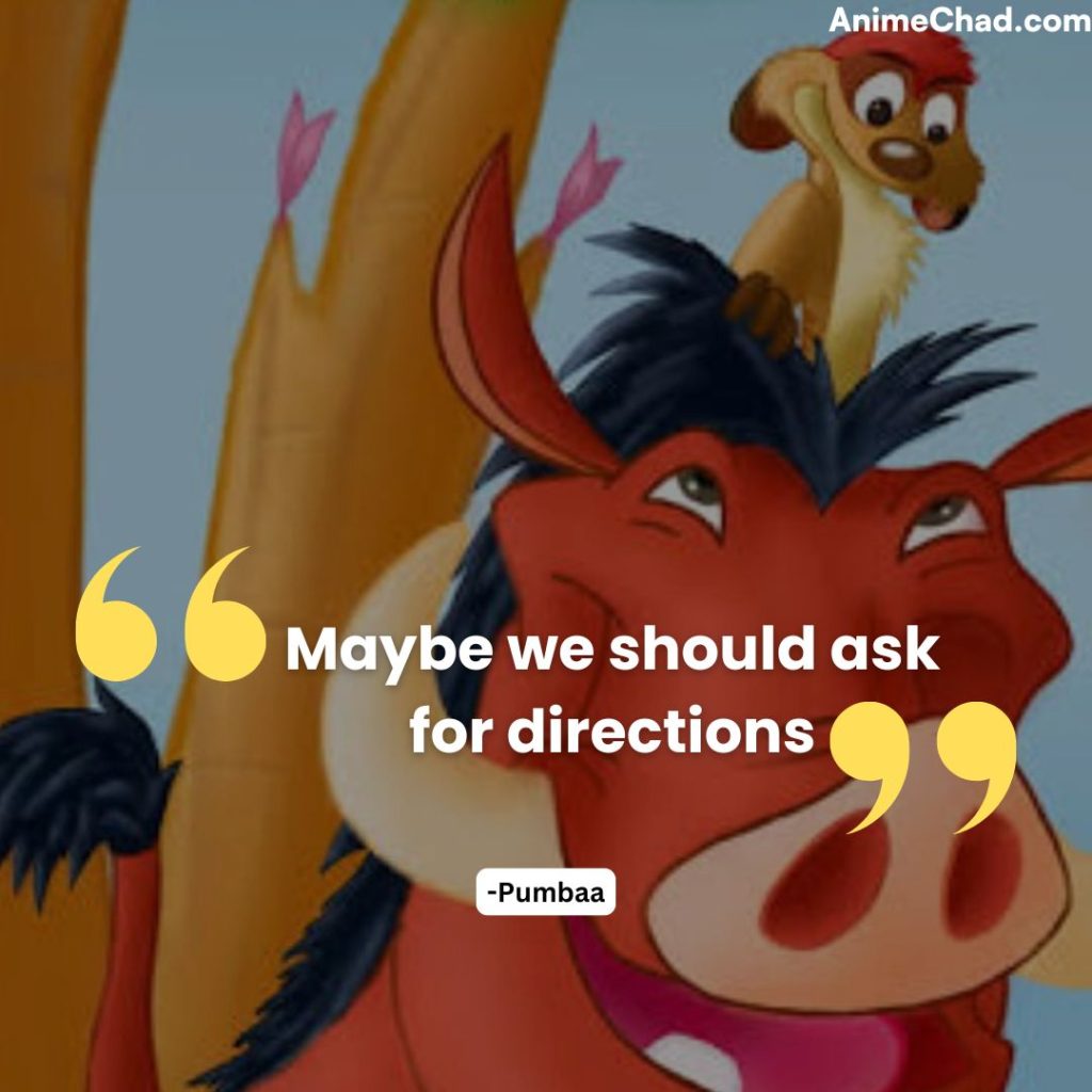 Pumbaa Quotes (5)