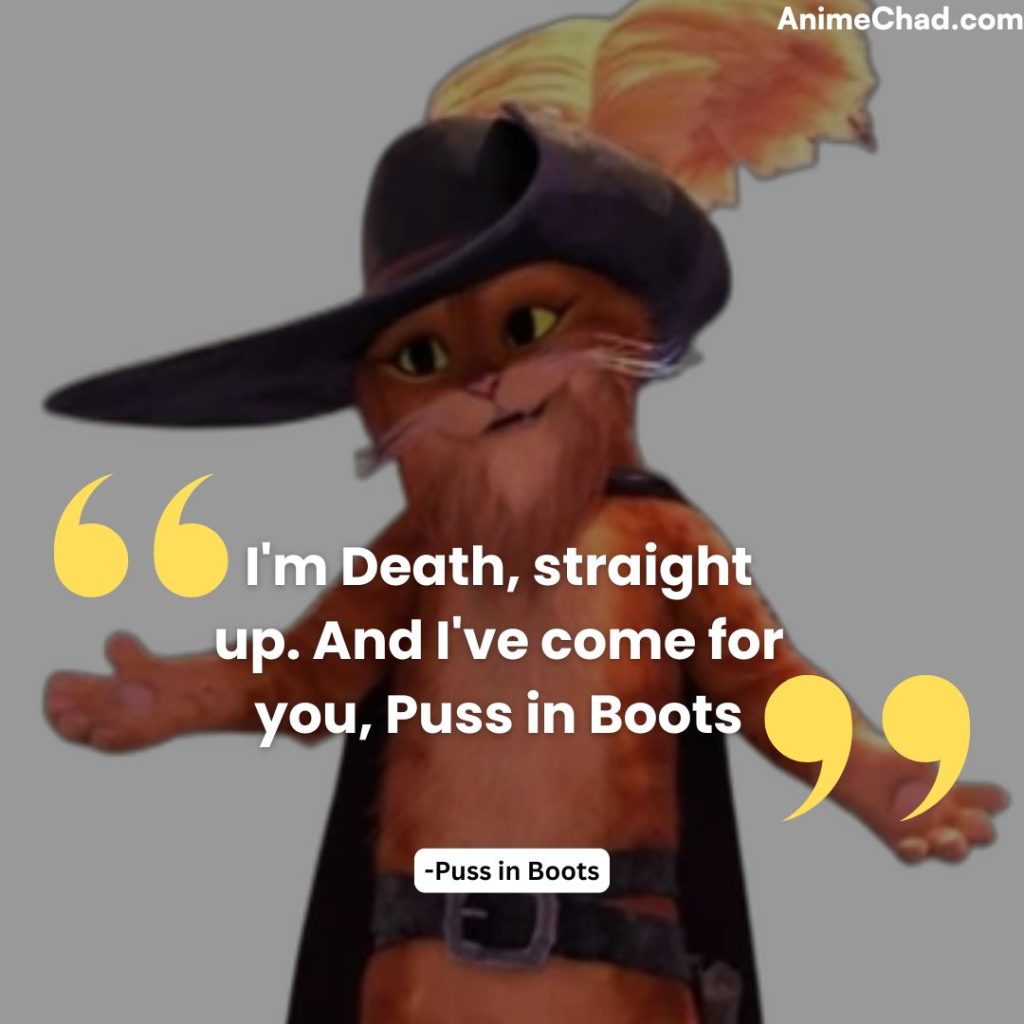 Puss In Boots Quotes (1)