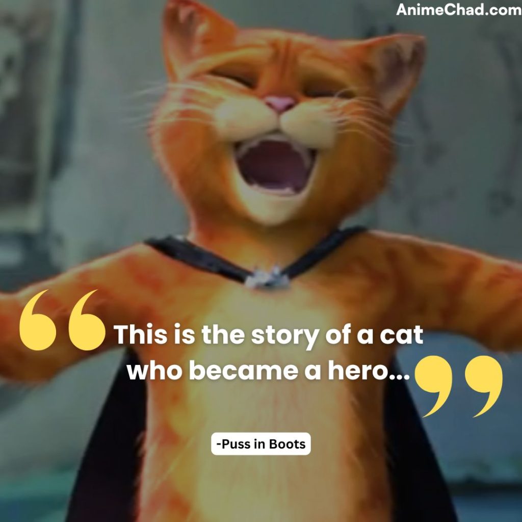 Puss In Boots Quotes (14)