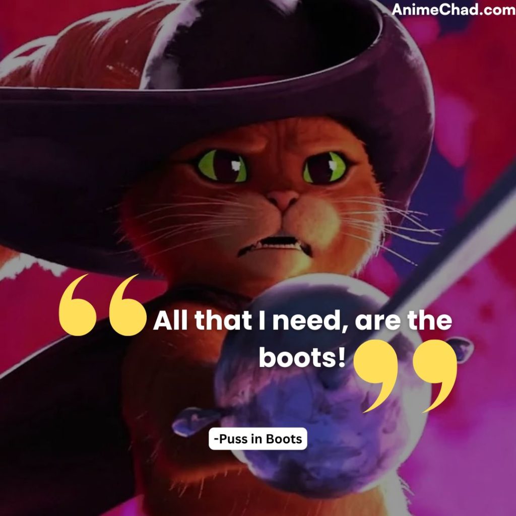 Puss In Boots Quotes (2)