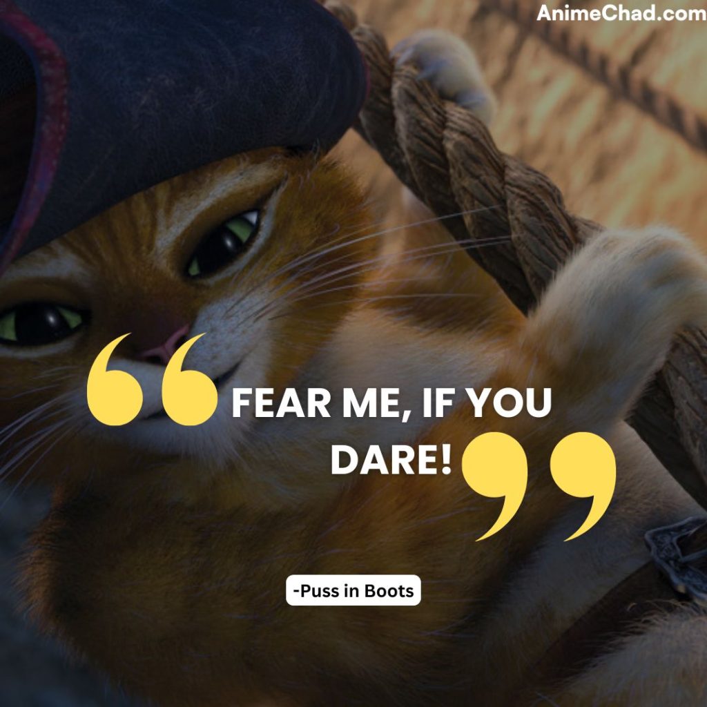 Puss In Boots Quotes (4)