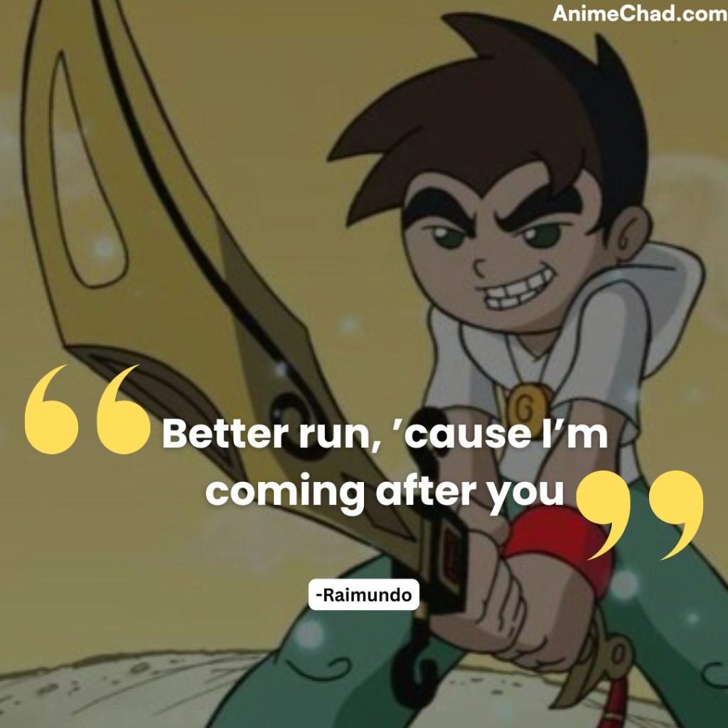 Raimundo Quotes (3)