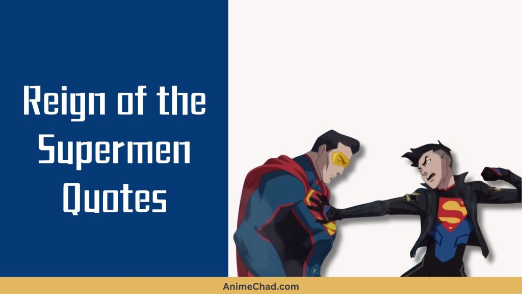 Reign Of The Supermen Quotes