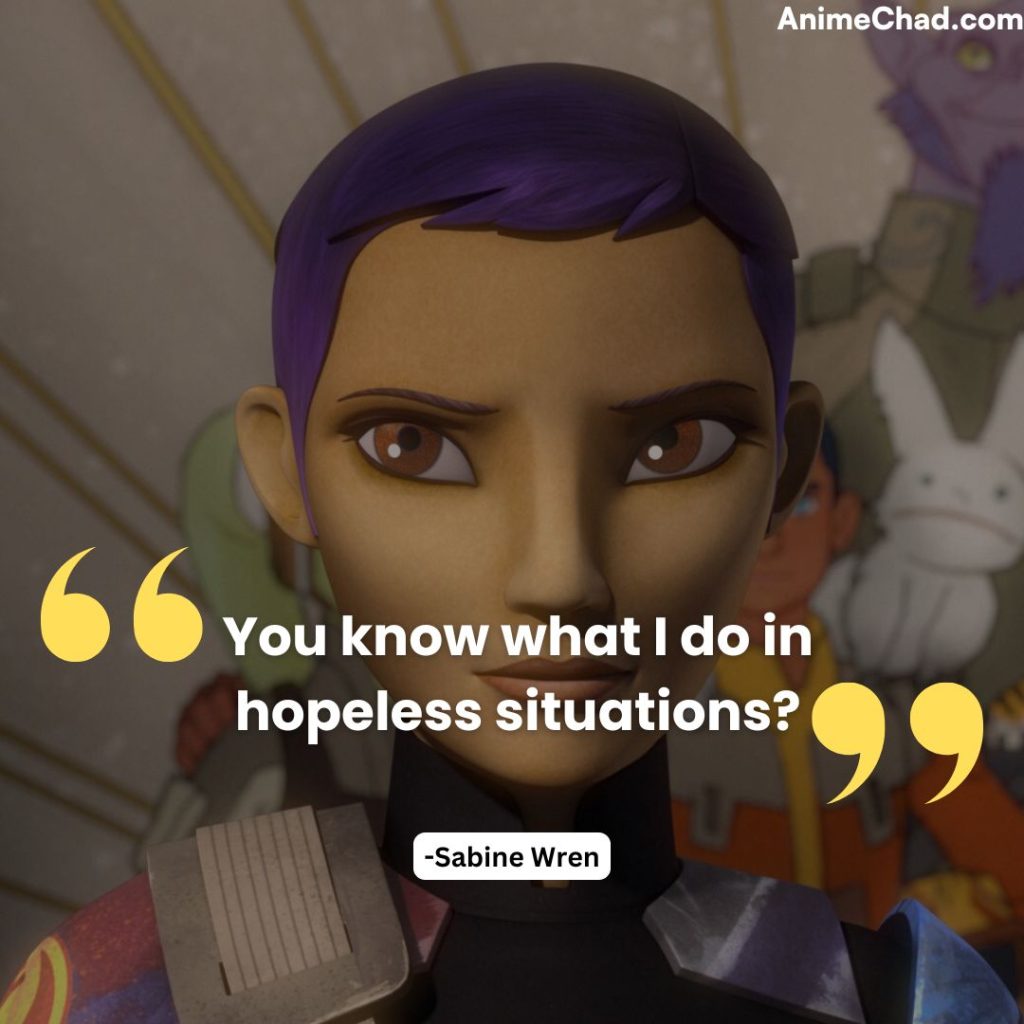 Sabine Wren Quotes