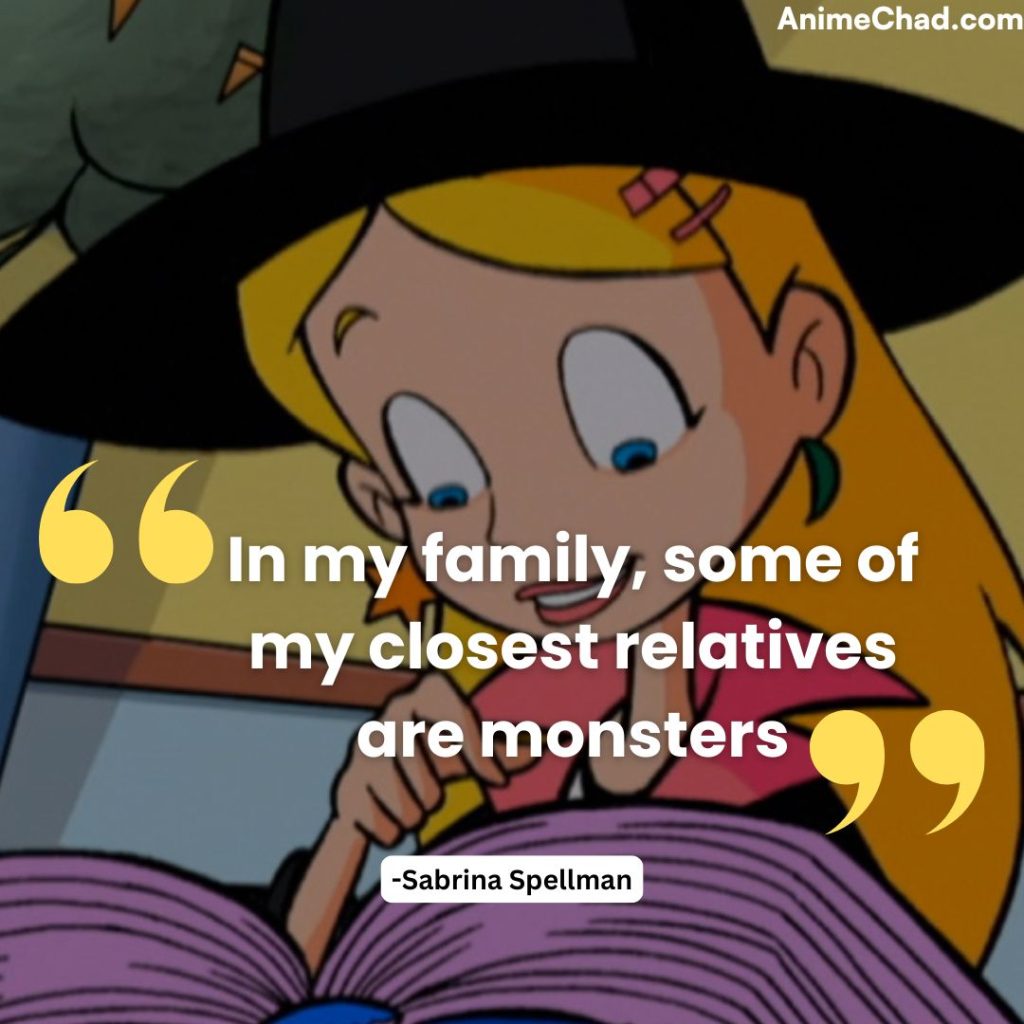 Sabrina Spellman Quotes (1)