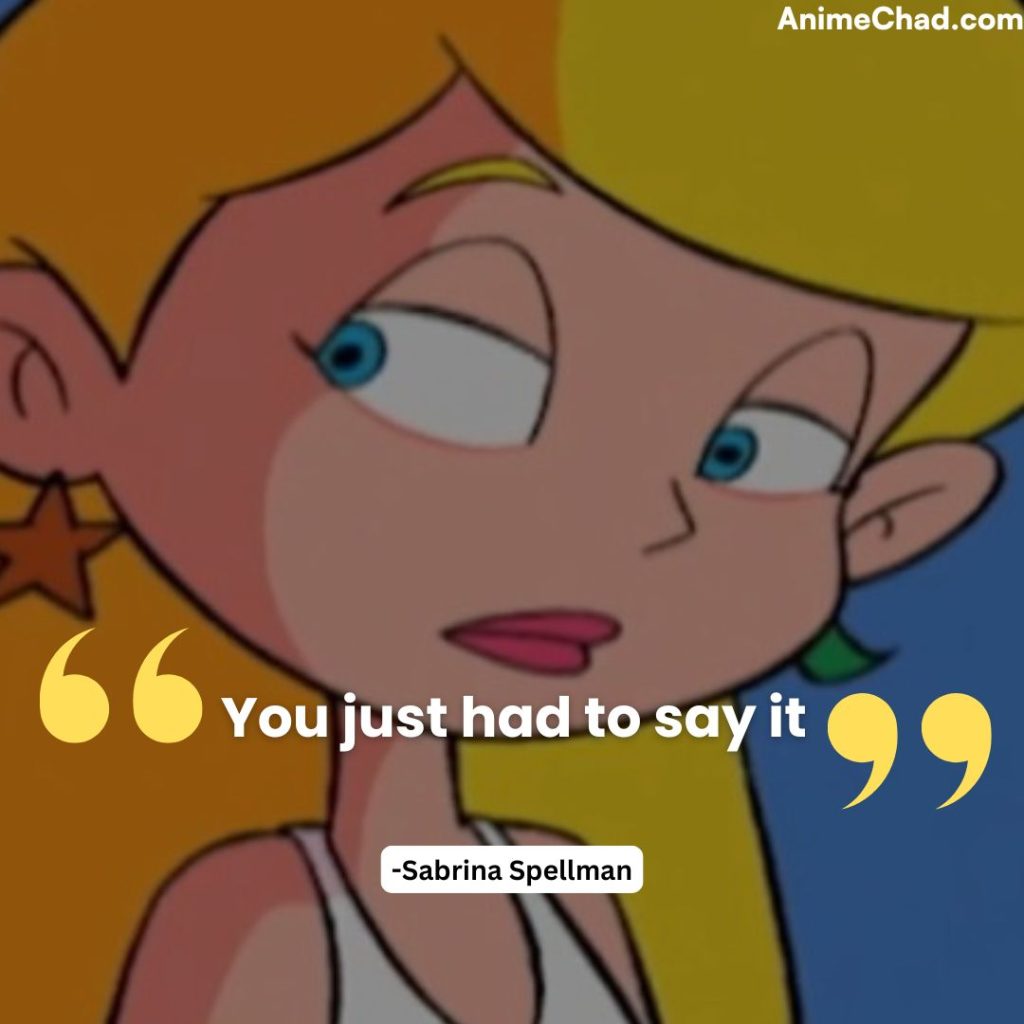 Sabrina Spellman Quotes