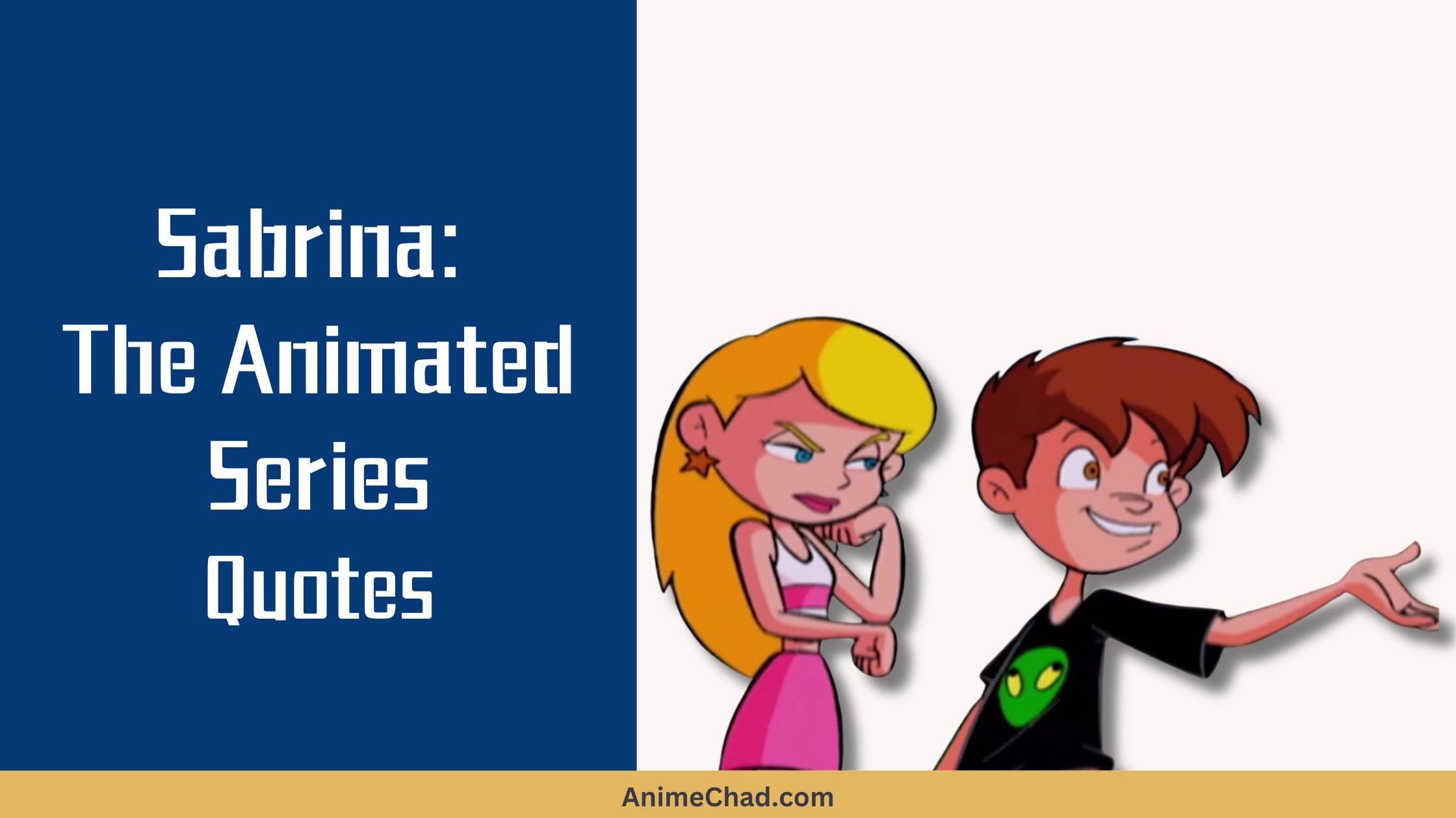 Sabrina The Animated Series Quotes