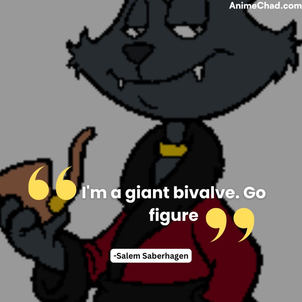Salem Saberhagen Quotes (7)
