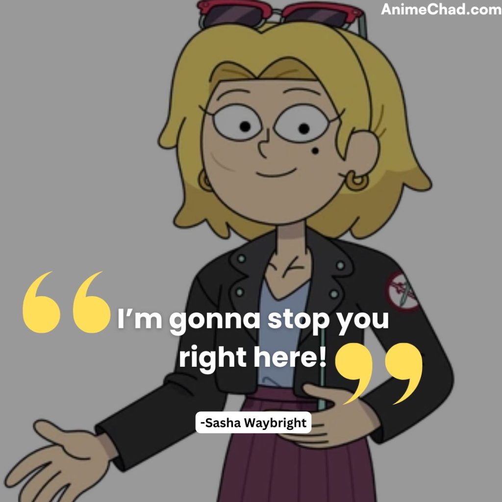 Sasha Waybright Quotes