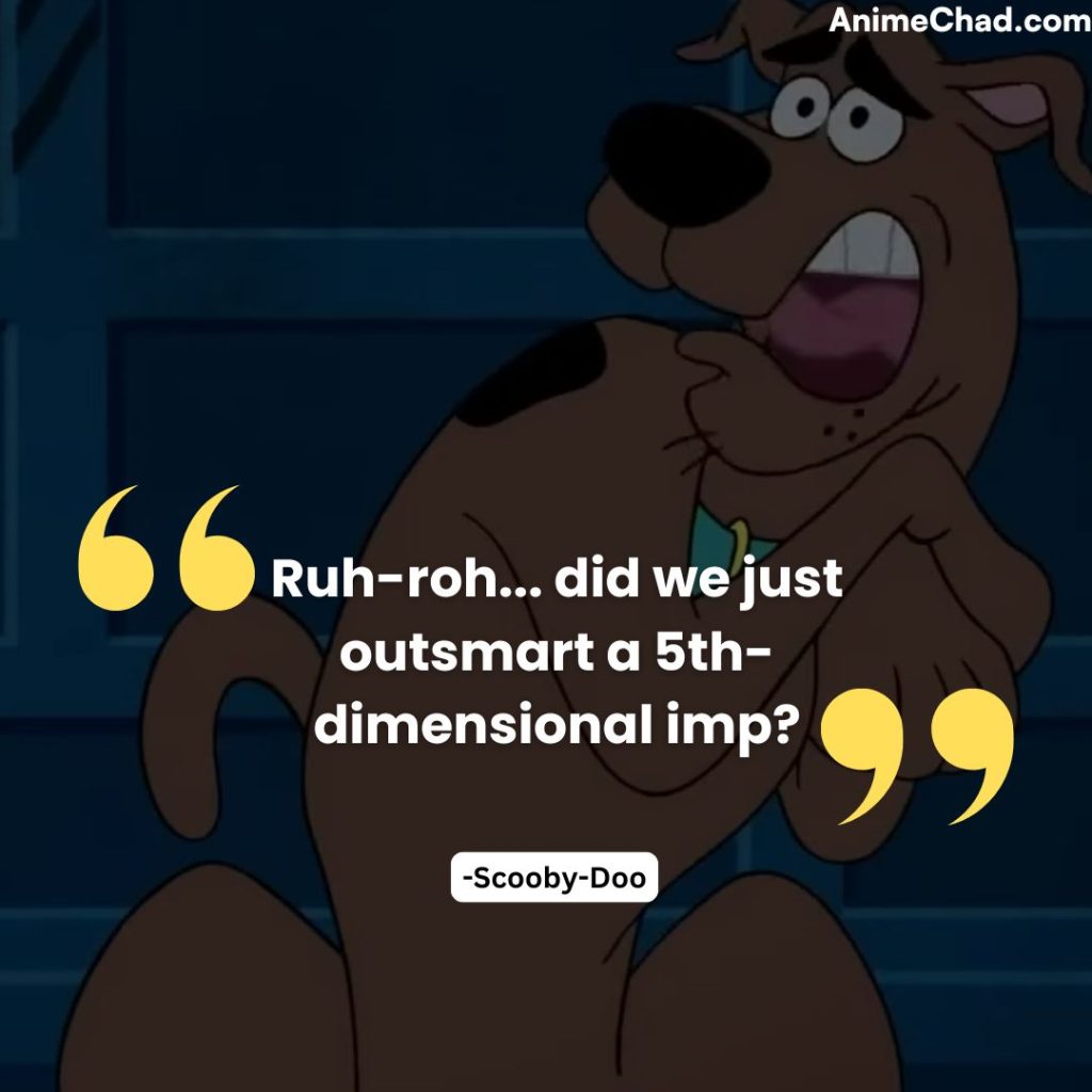 Scooby Doo Quotes (4)