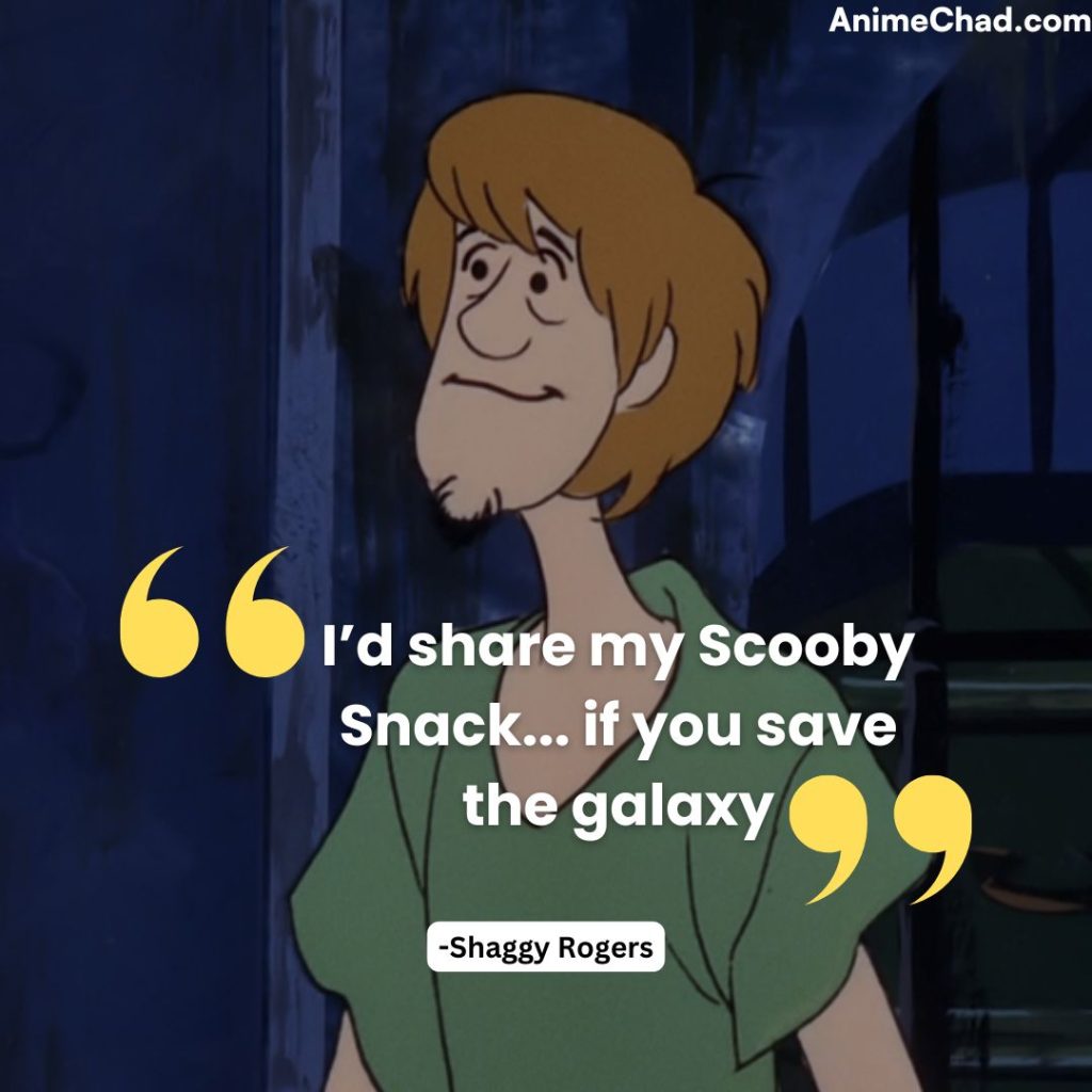 Shaggy Rogers Quotes (1)
