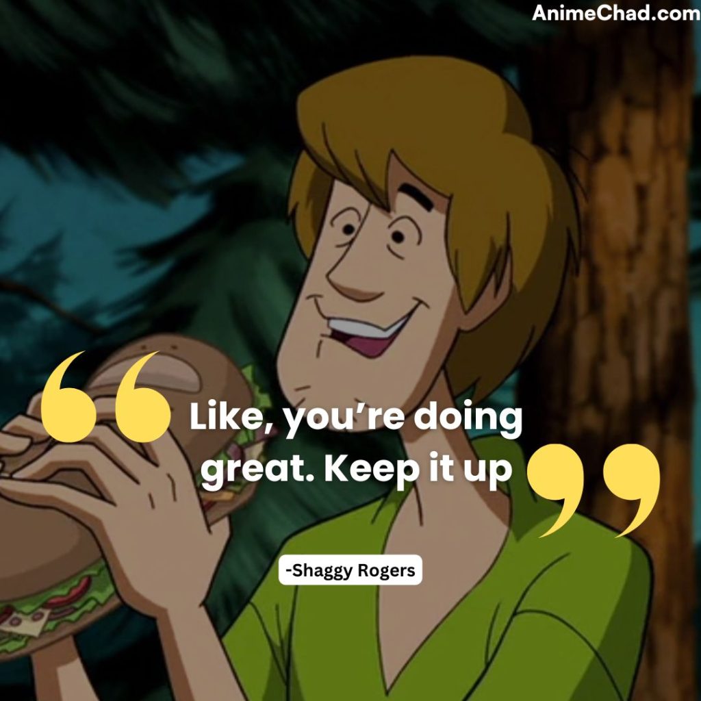 Shaggy Rogers Quotes (1)