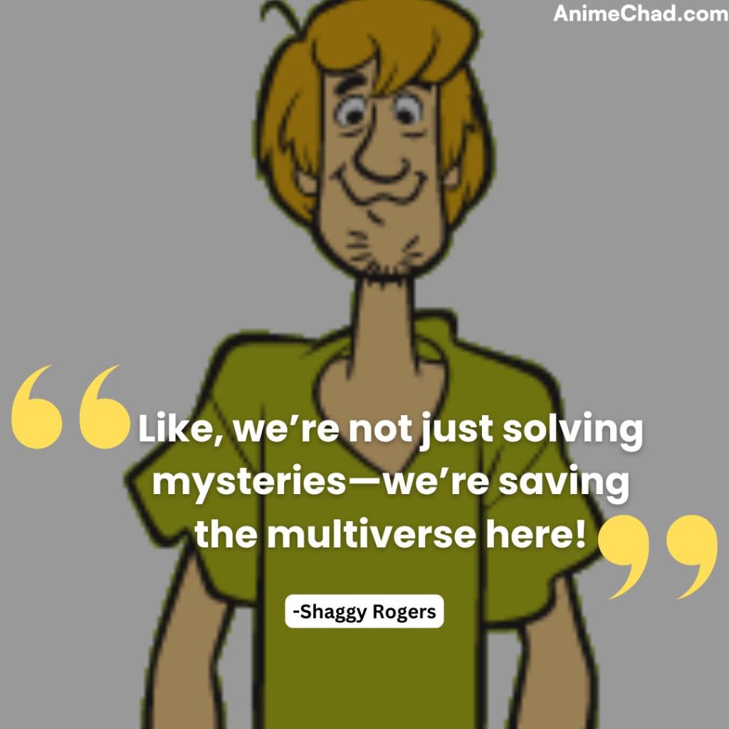 Shaggy Rogers Quotes