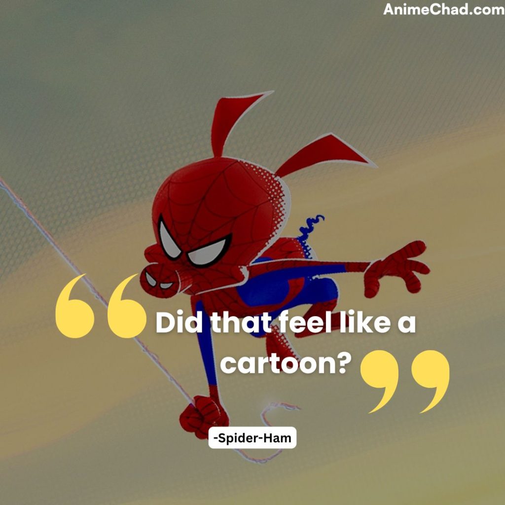 Spider Ham Quotes (1)