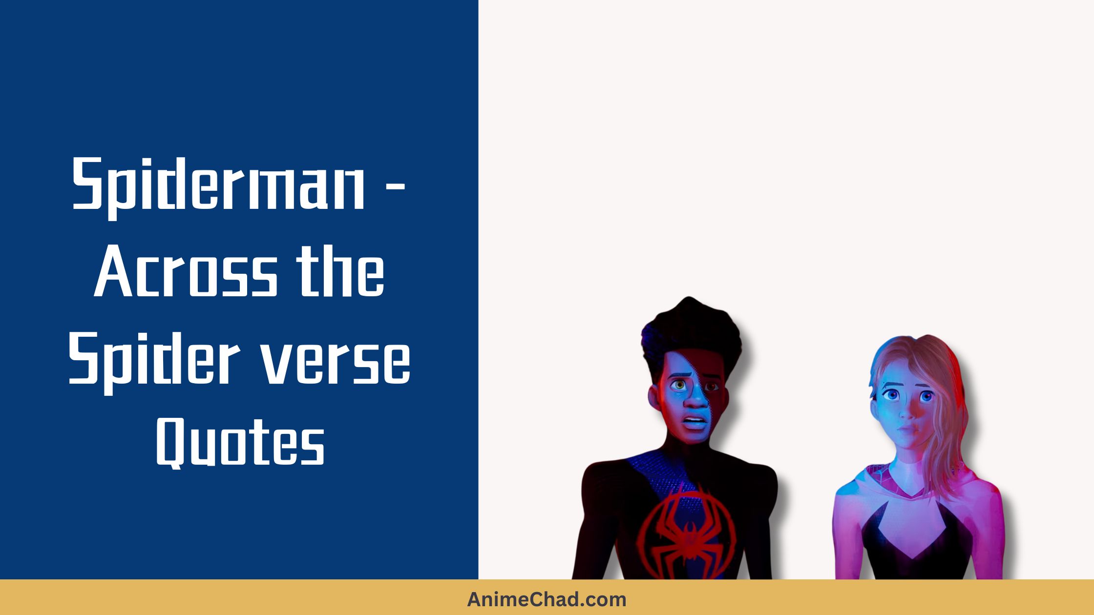 Spiderman – Across The Spider Verse Quotes