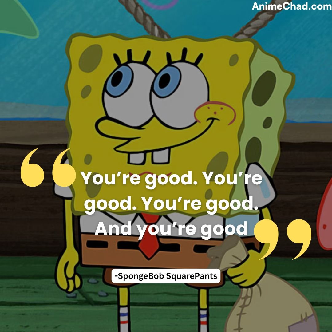 25 Iconic SpongeBob SquarePants Quotes That We ll Never Forget AnimeChad 25 Iconic SpongeBob SquarePants Quotes That We ll Never Forget AnimeChad