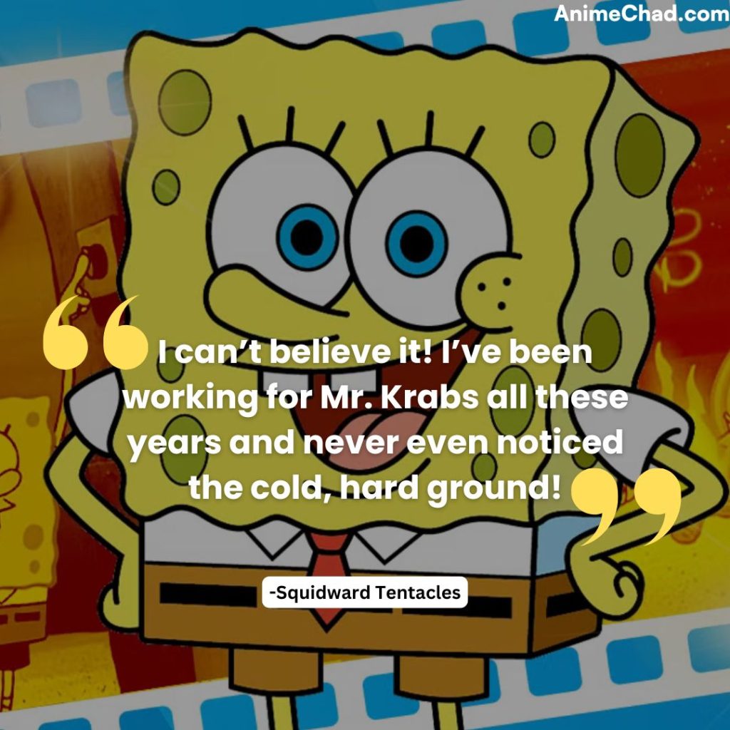 Squidward Tentacles Quotes