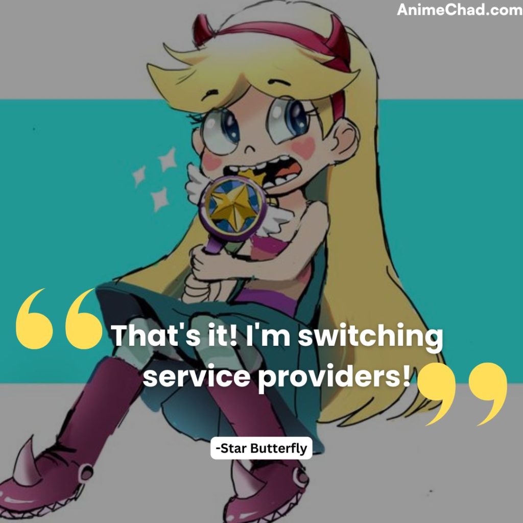 Star Butterfly Quotes (6)