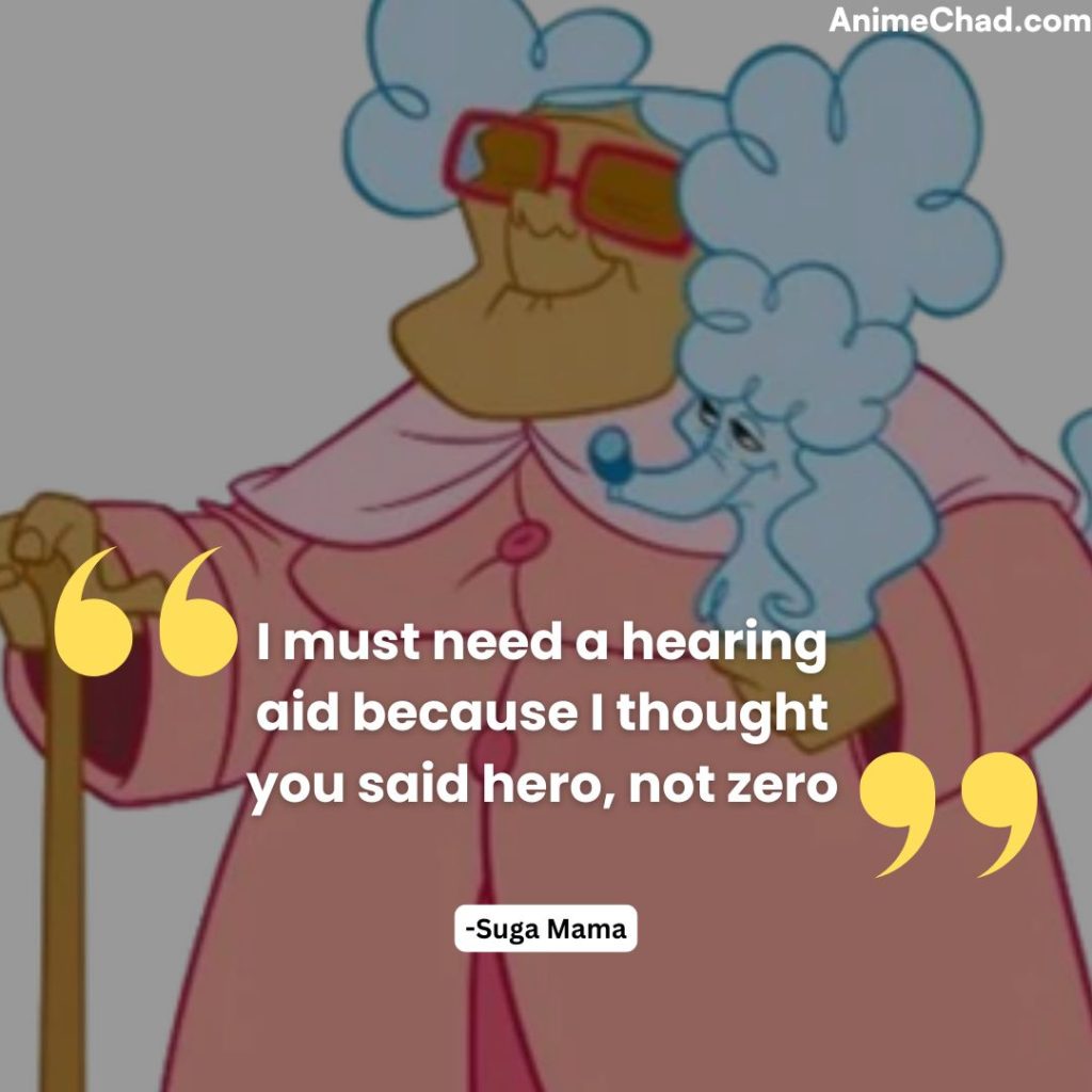 Suga Mama Quotes