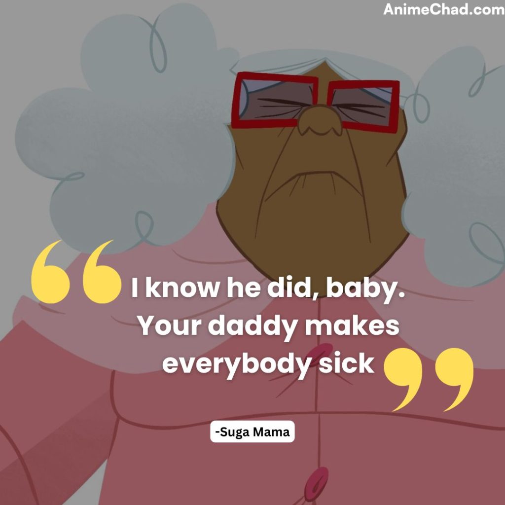 Suga Mama Quotes (2)