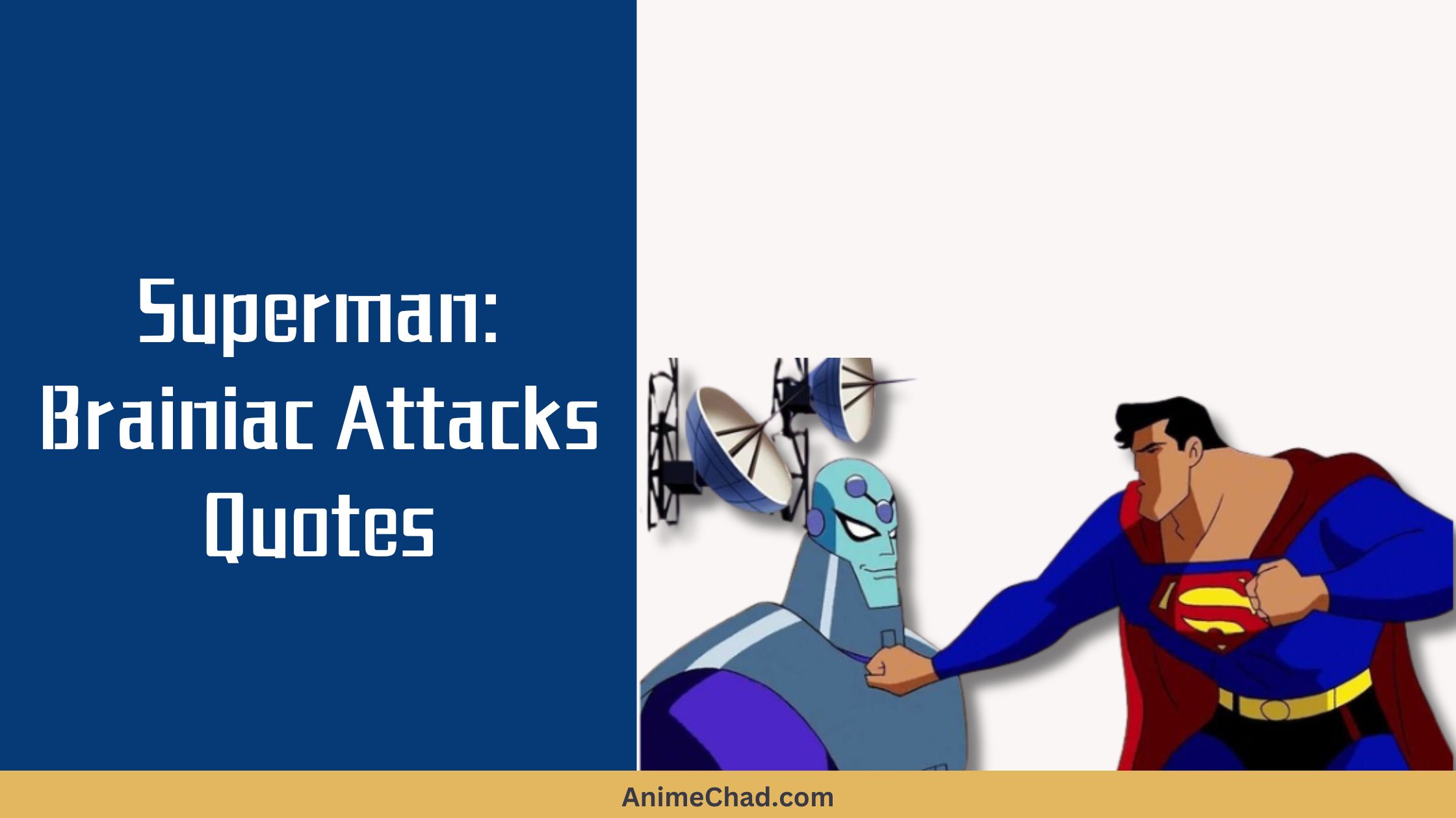 Superman Brainiac Attacks Quotes (1)