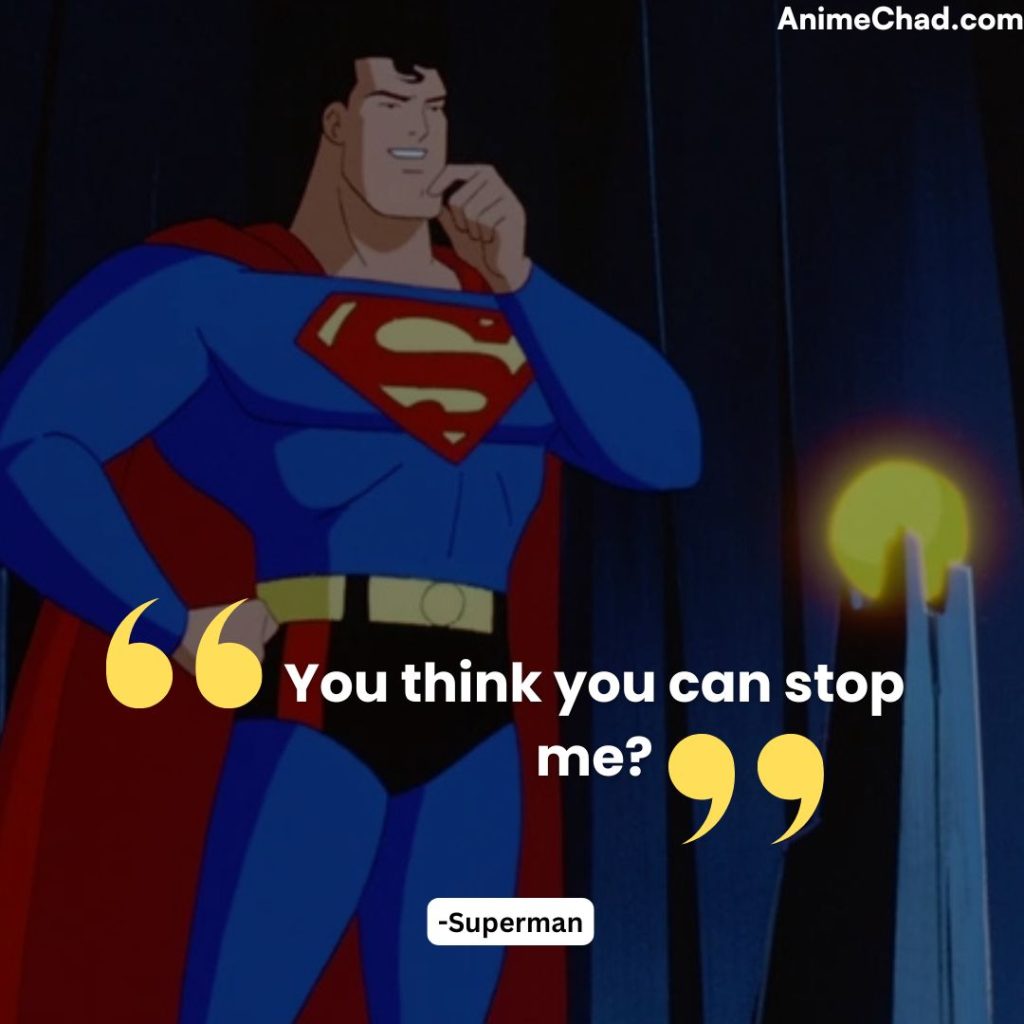 Superman Quotes (6)