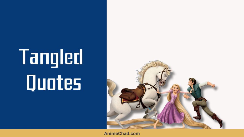Tangled Quotes