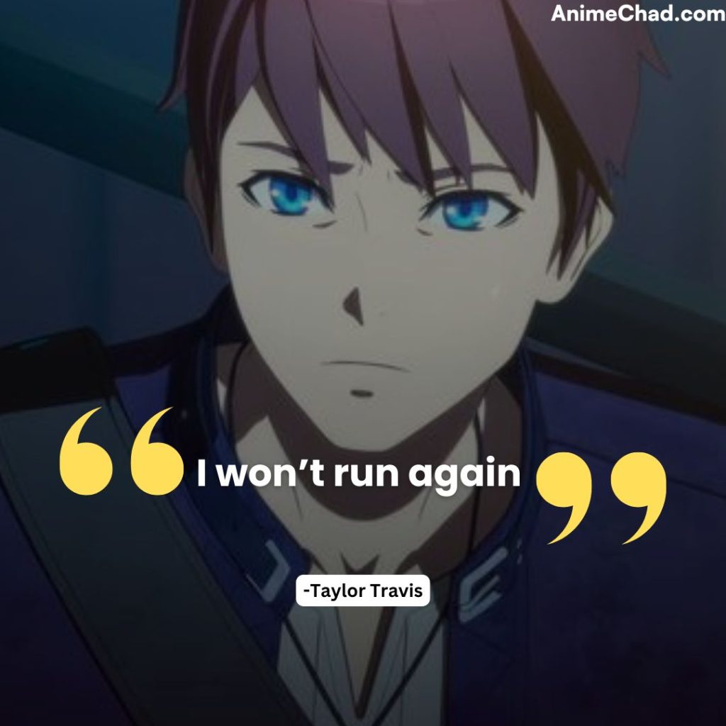 Taylor Travis Quotes (2)