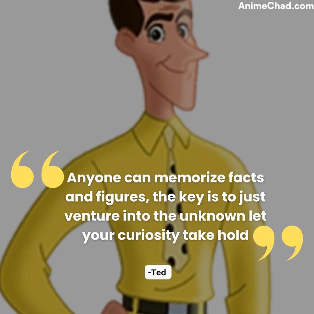Ted Quotes