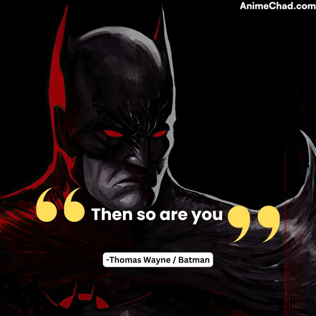 Thomas Wayne Batman Quotes (3)