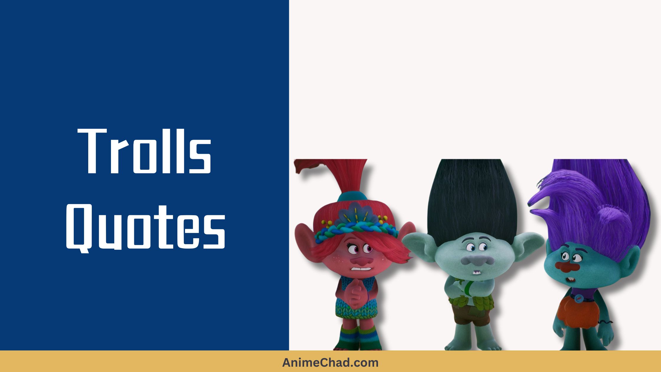 Trolls Quotes