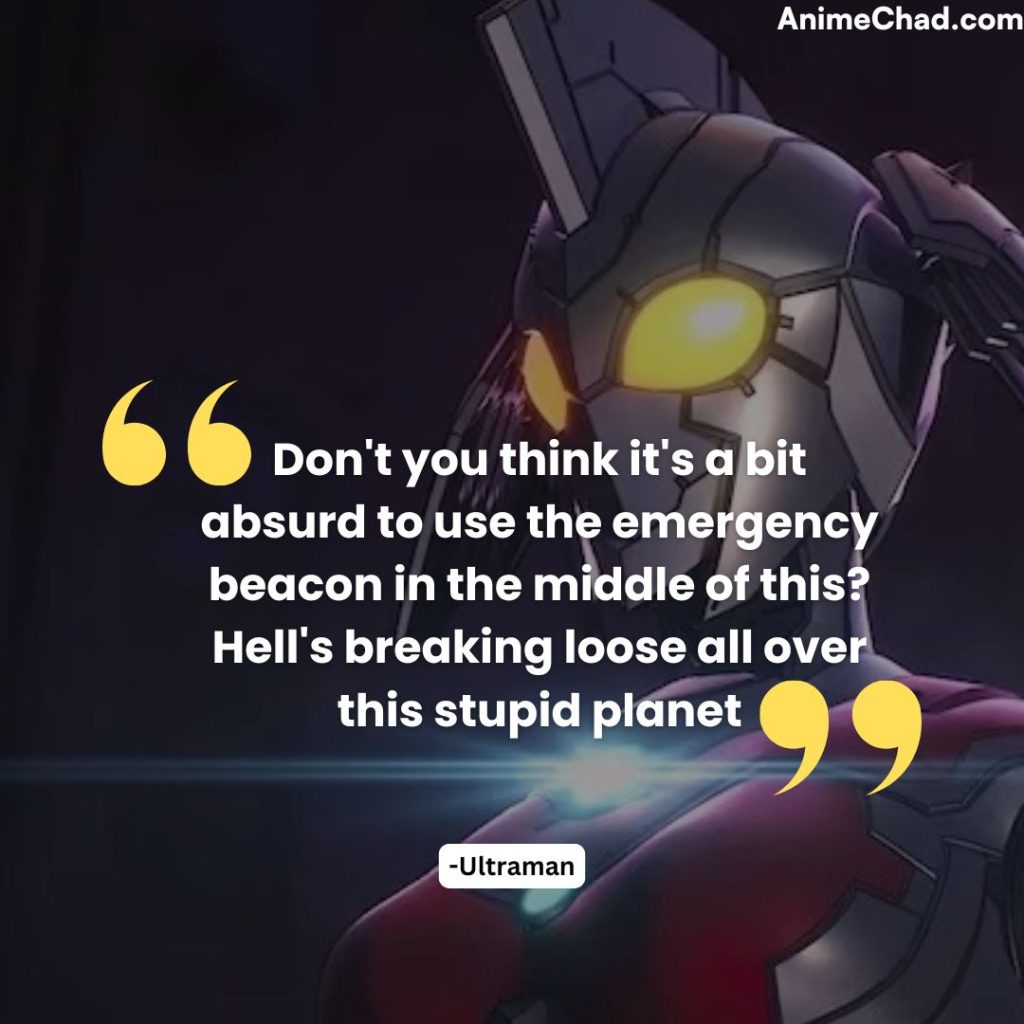 Ultraman Quotes