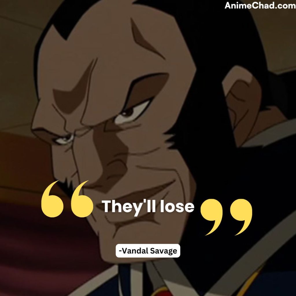 Vandal Savage Quotes (1)