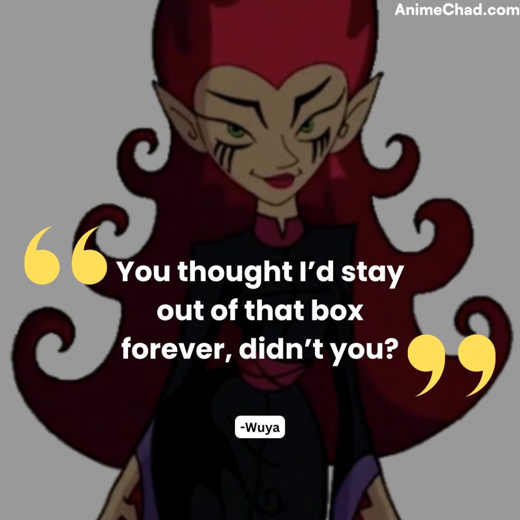 Wuya Quotes