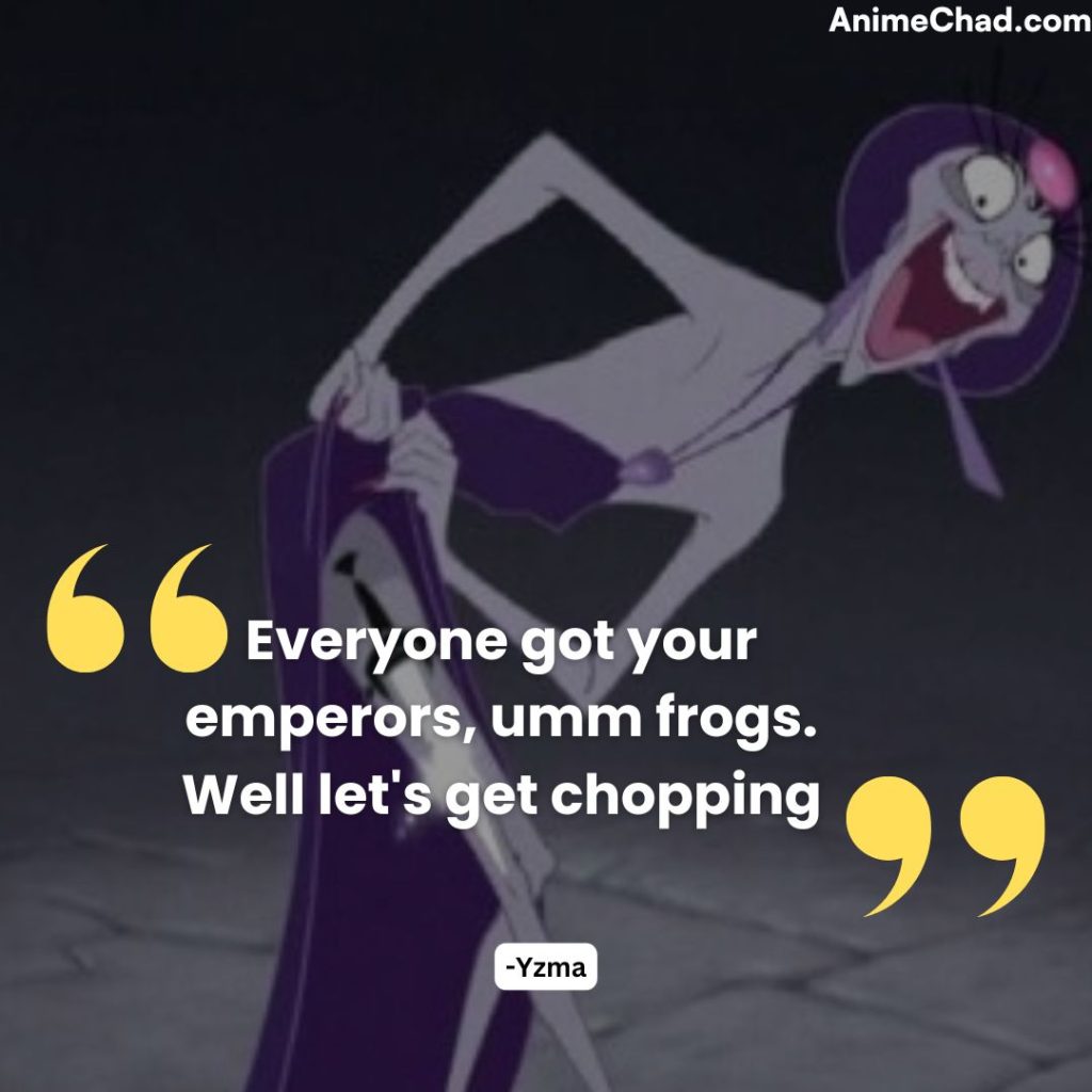 Yzma Quotes (3)