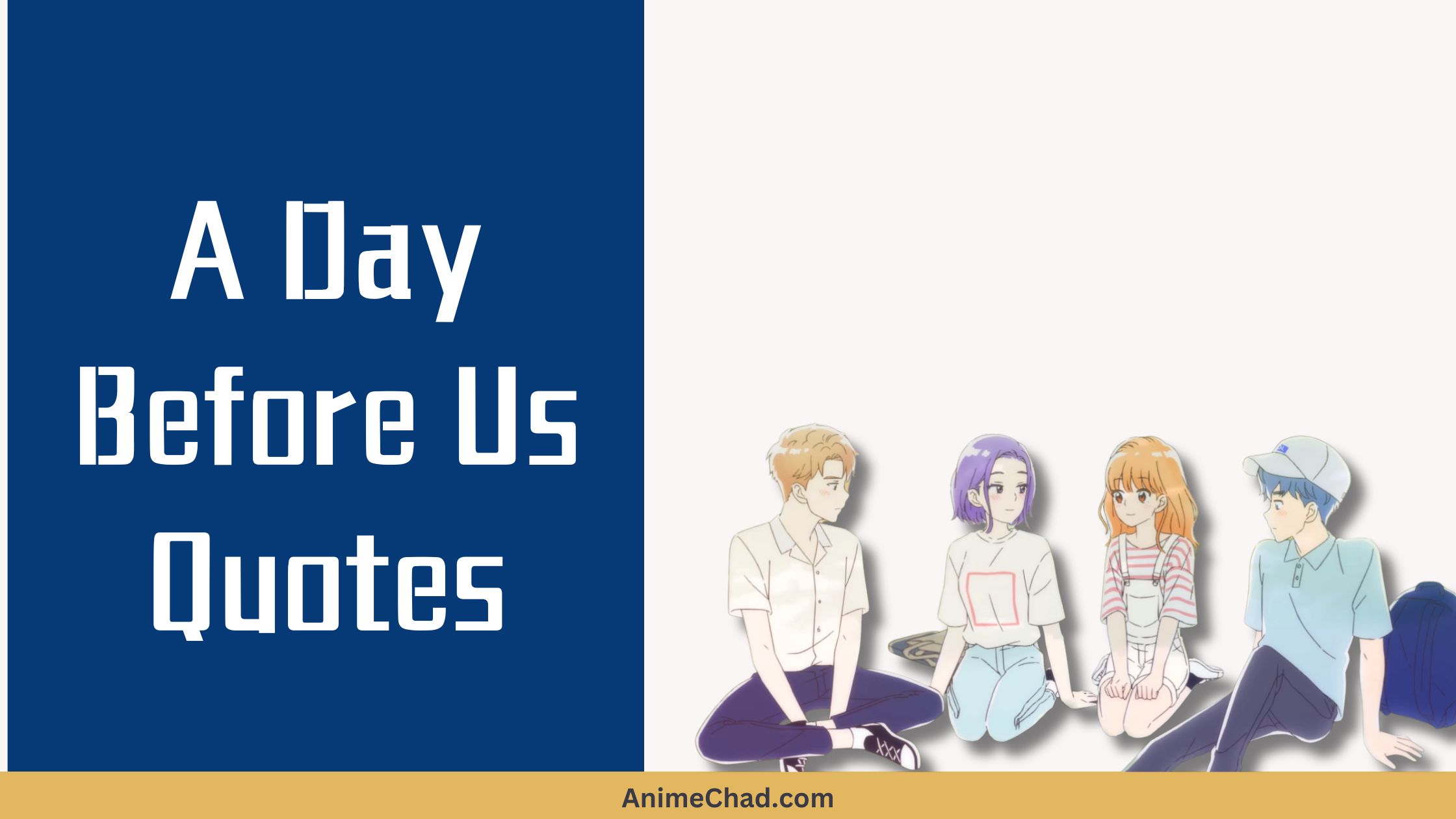 A Day Before Us Quotes