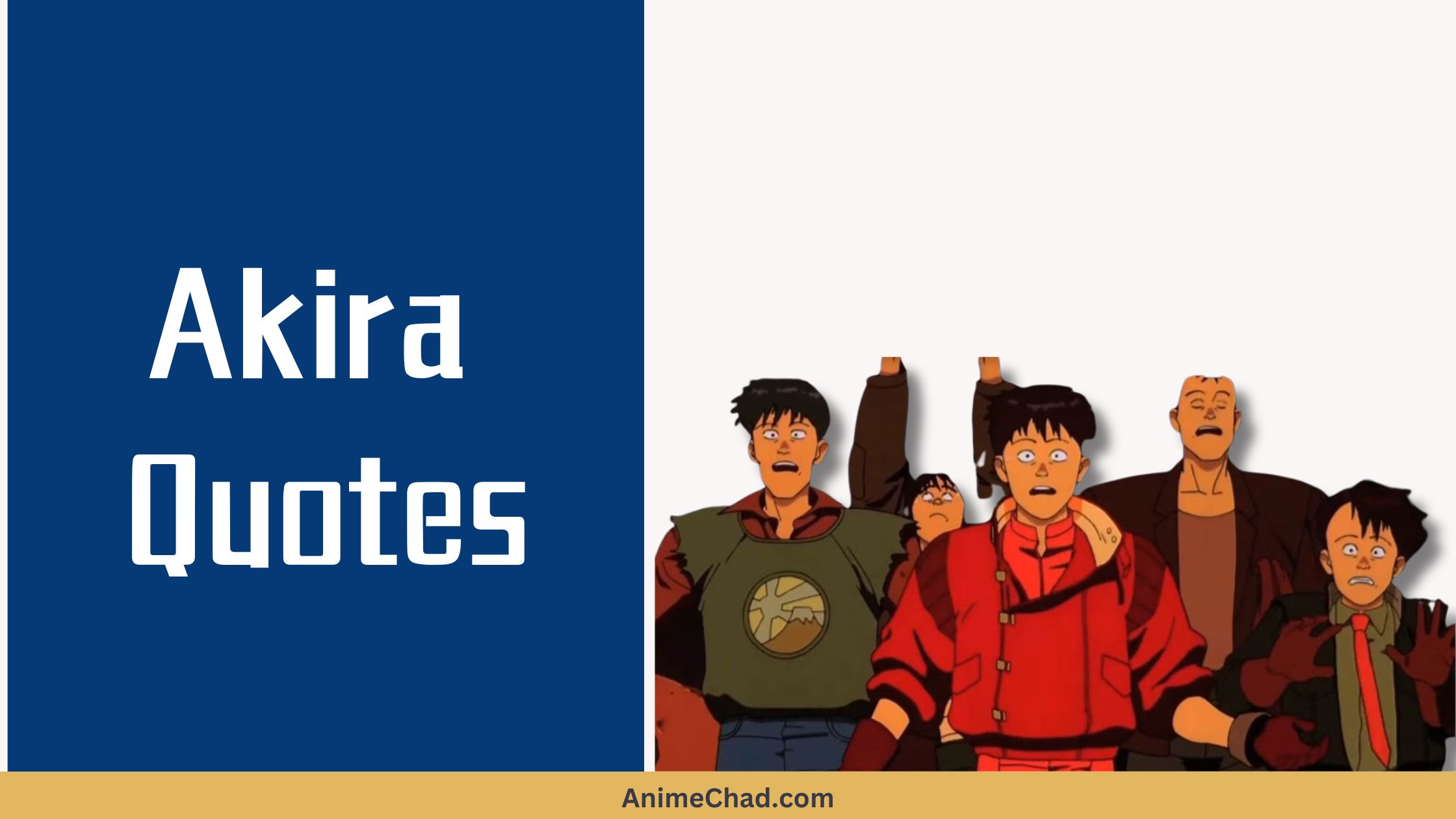 Akira Quotes
