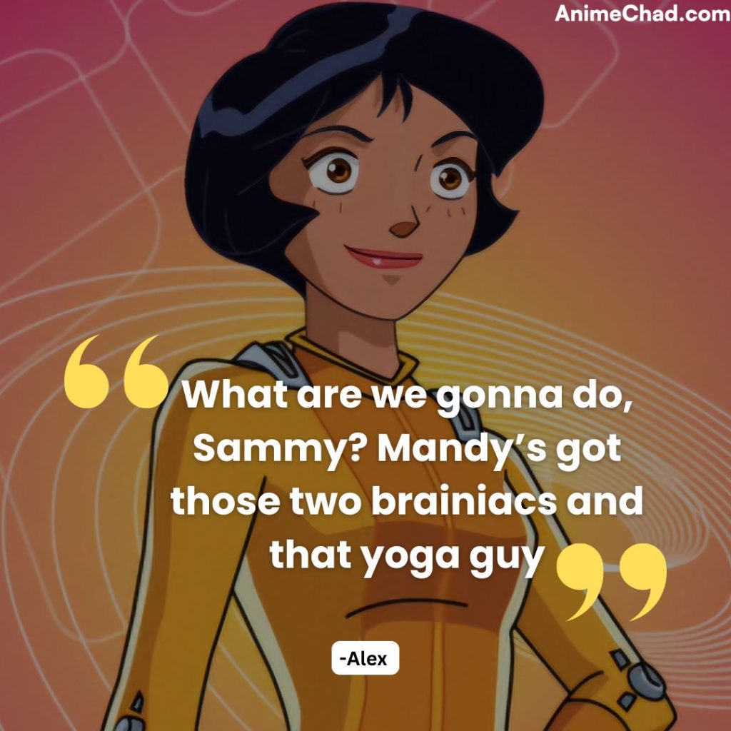 Alex Quotes