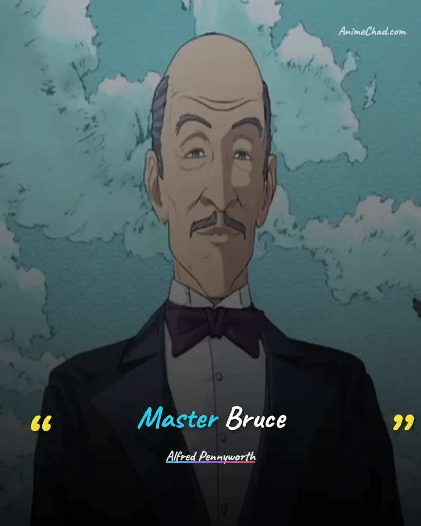 Alfred Pennyworth Quotes