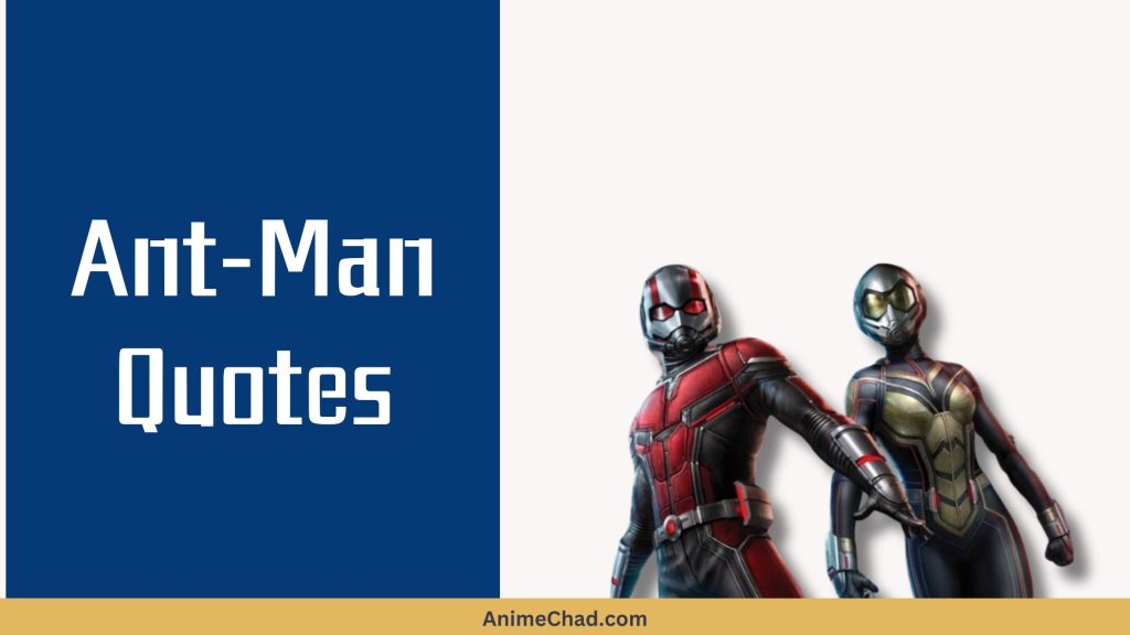 Ant Man Quotes