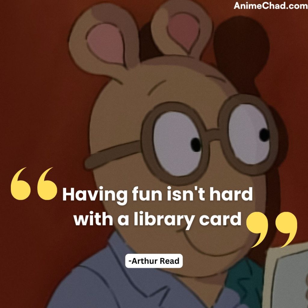 Arthur Read Quotes (2)